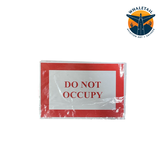 “Do Not Occupy / Flight Attendant Use Only” Aircraft Sign