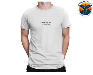 Check Out My Whale-Tail Signs T-Shirt