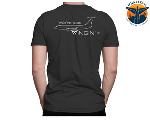 We're Just Wingin' It T-Shirt