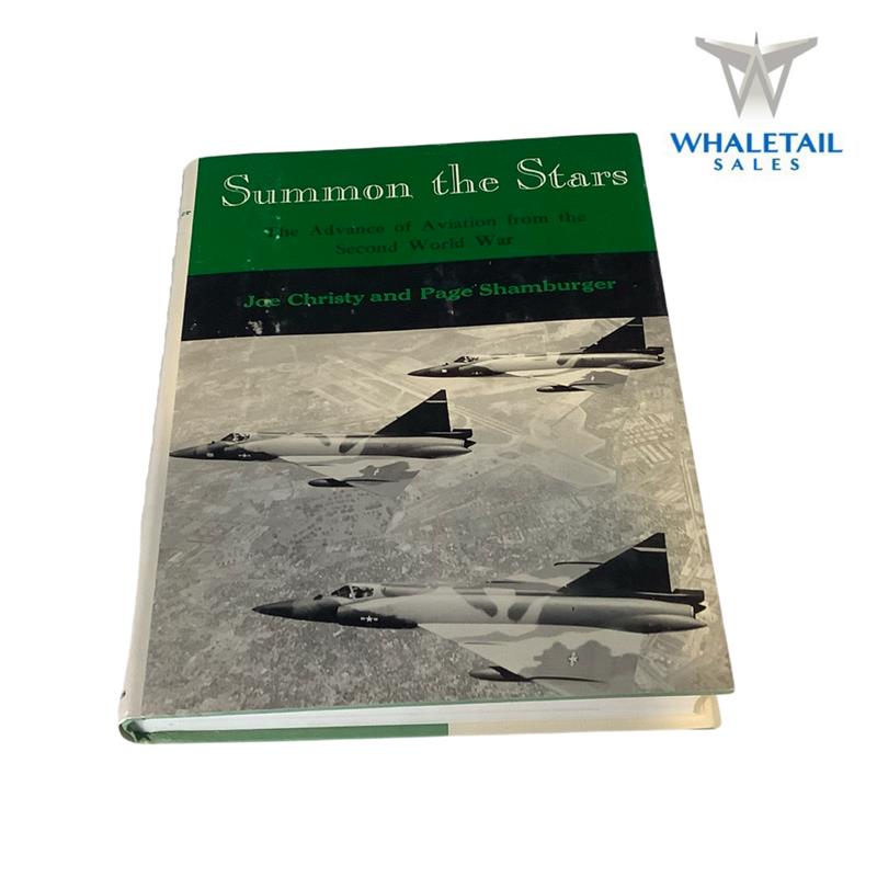 Summon the Stars The Advance of Aviation from the Second World War